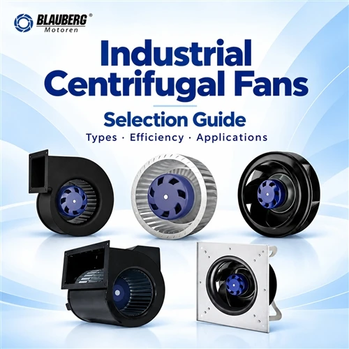 Hvordan velger du industrielle sentrifugalvifter for effektive OEM-systemer?